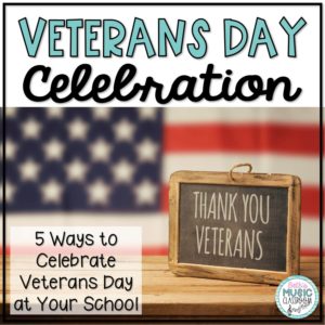 5 Great Ideas for a Veterans Day Program - Beth's Music Classroom