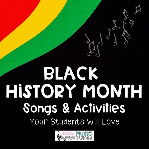 Black History Month Songs and Activities Your Students Will Love